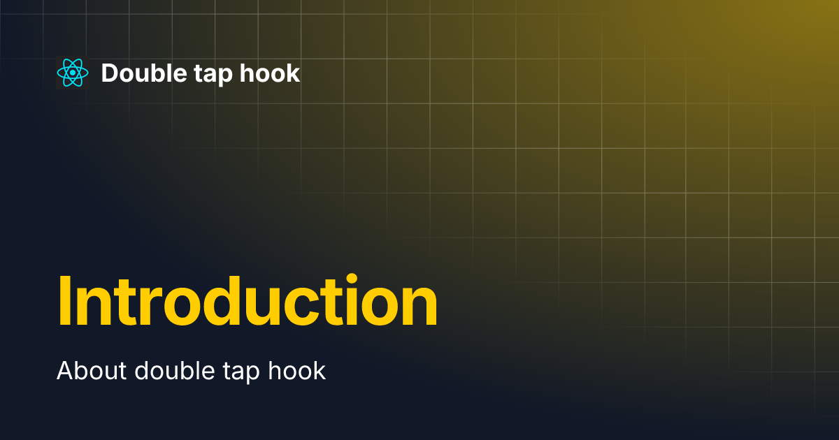 Introduction Double tap hook