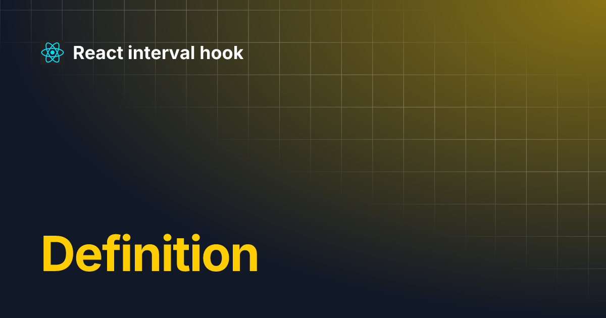 Definition React interval hook